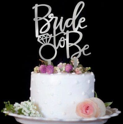 Bride-To-Be Acrylic Cake Topper